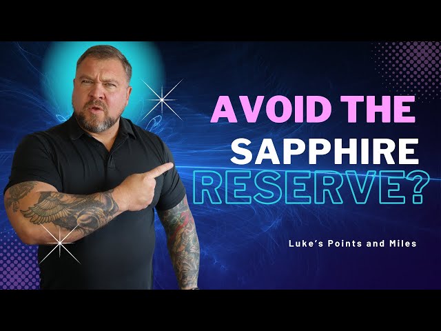 Avoid the Chase Sapphire Reserve!!!