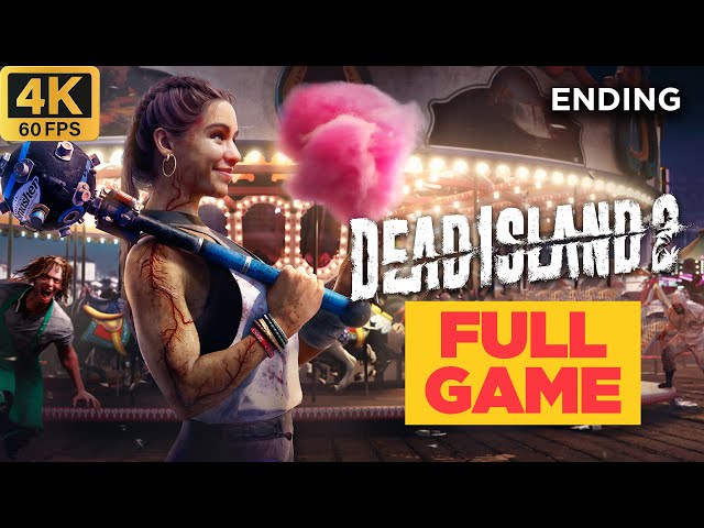 Dead Island 2  Complete Game Walkthrough Full Game (No Commentary) Ending Boss Fight (4K 60FPS)
