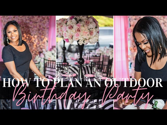 HOW TO PLAN AND DECORATE A PARIS THEMED BIRTHDAY PARTY| SUMMER SOIREES|  HOW TO HOST OUTDOOR EVENTS