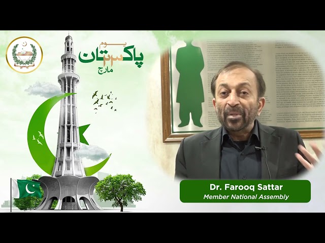 Member National Assembly Dr. Farooq Sattar message on Pakistan Day