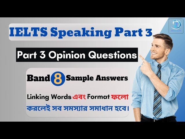 IELTS Speaking Test Part 3 | Jibon IELTS | Opinion Questions, Sample, Answer & Practices