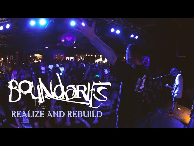 Boundaries - Realize and Rebuild (Official Music Video)