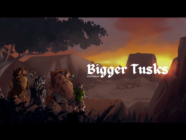 Bigger Tusks | Gnoll Way Home OST