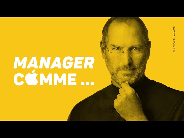 MANAGEMENT : 3 clés selon Steve Jobs