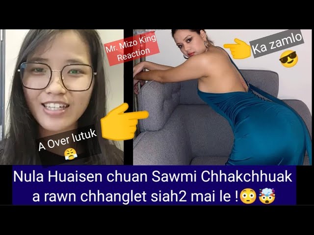 He Hmeichhia hian Sawmi Chhakchhuak a Zilh ta siah2 mai le !!😳😎 ( REACTION )