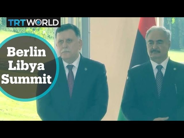Libya Conference in Berlin aims to achieve permanent ceasefire