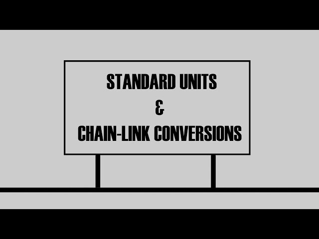 Standard Units and Chain-Link Conversion