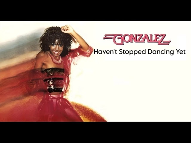 Gonzalez - Haven't Stopped Dancing Yet (Orig. Full Clean Instrumental) HD Sound 2024