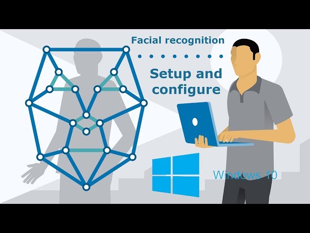 Face recognition setup on Windows 10