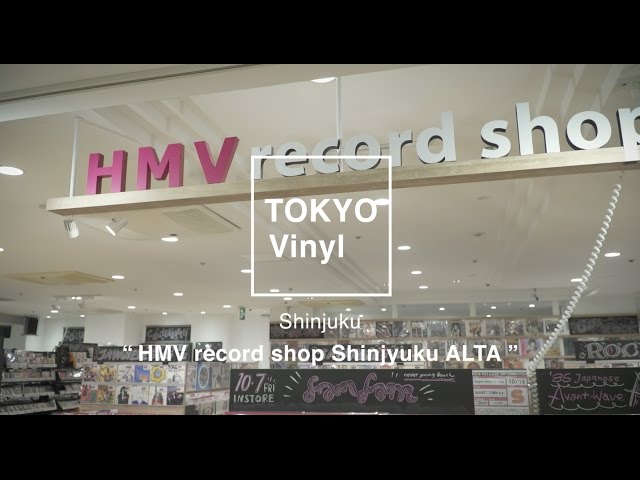 TOKYO VINYL #8   Shinjuku HMV record shop Shinjuku ALTA