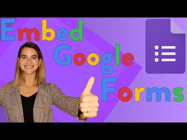 How To Embed a Google Form on Your Website