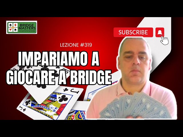 Impara il gioco del Bridge: Tutorial completo con un maestro di Bridge! Lezione #319 #Bridge