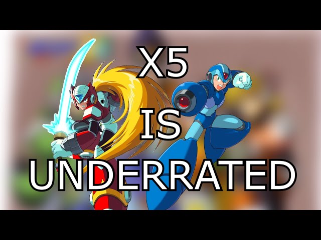 Mega Man X5 Is Misunderstood