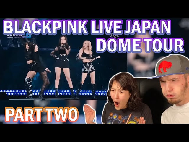 BLACKPINK LIVE AT JAPAN DOME TOUR 2019-2020 PART 2 (COUPLE REACTION!)