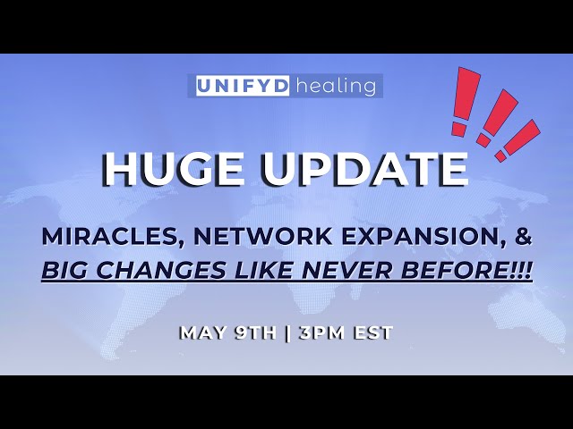 HUGE UPDATE: MIRACLES, NETWORK EXPANSION, & BIG CHANGES LIKE NEVER BEFORE!!!