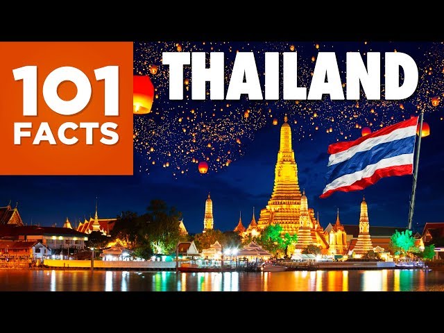 101 Facts About Thailand
