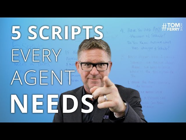 The BEST 5 Scripts Every Agent Needs in Today's Market | #TomFerryShow