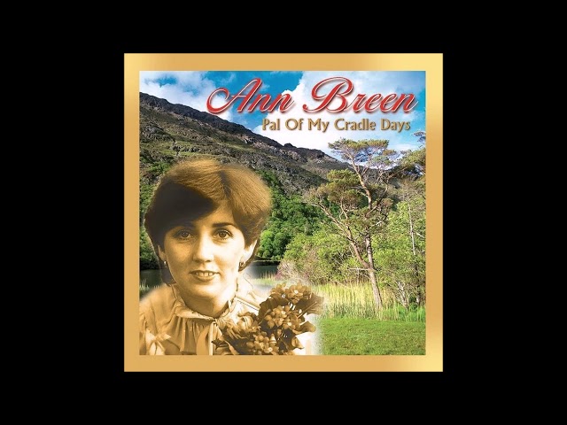 Ann Breen - Pal of My Cradle Days | Full Album