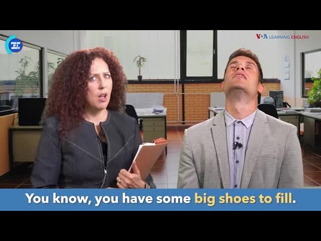 English in a Minute: Big Shoes to Fill