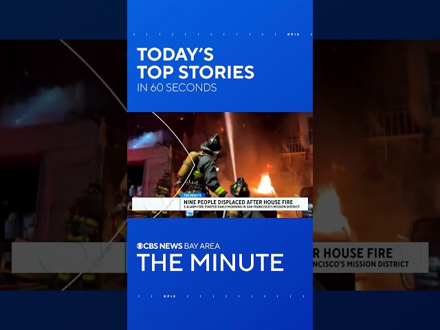 THE MINUTE: Mission District house fire, Oakland waterfront burglaries, Bay Area measles warning