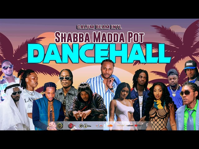 Dancehall Mix 2024 / New Dancehall songs | Shabba Madda Pot | Dexta daps,Masicka,Chronic law,Skeng
