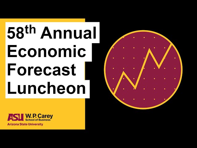 2021 Economic Forecast Luncheon | ASU W. P. Carey School of Business
