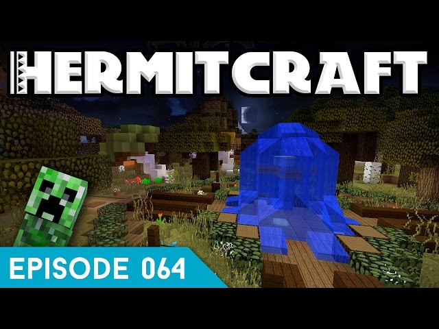 Hermitcraft IV 064 | I SCREAMED!! | A Minecraft Let's Play