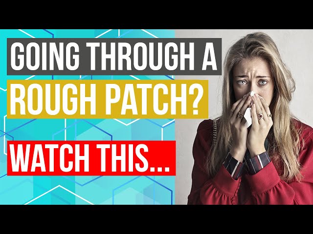 If You Are Going Through A Rough Patch | Watch This (Motivational)