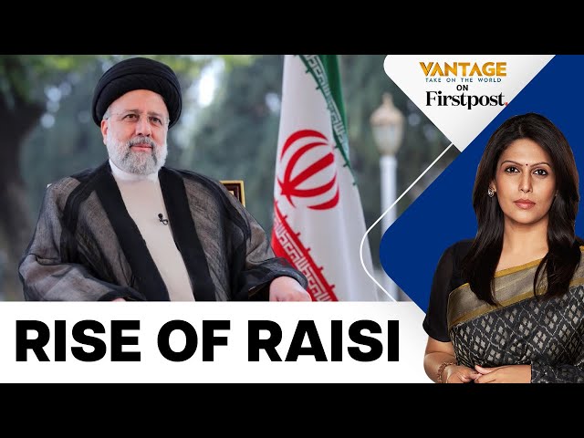 How Did Ebrahim Raisi Rise to Power in Iran? | Vantage with Palki Sharma