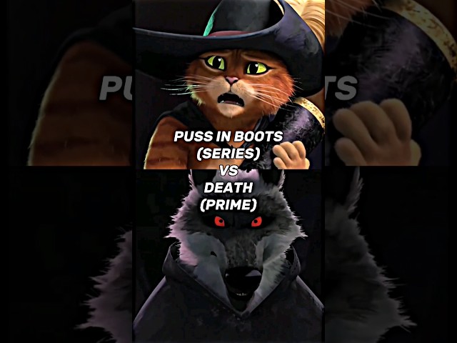 Puss in boots(series) vs Death #pussinboots #dreamworks
