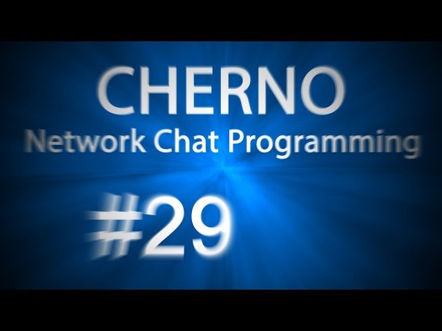 Ep. 29: Kicking Clients! - Network Chat Programming