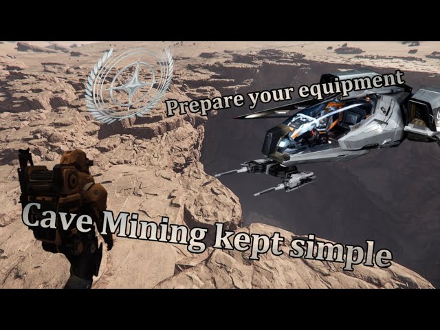 Star Citizen - Things I wish I had Known [Part 10] Cave mining Tips and Tricks