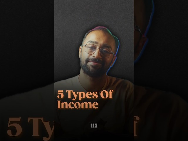 5 types of income #LLAShorts 923
