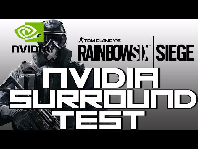 [PC] Rainbow Six : Siege NVidia Surround Gaming Test - EVGA GTX-970 SLI, Intel i7-4790k