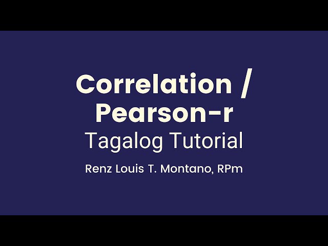 Pearson Correlation for Beginners | Tagalog | See Updated Video