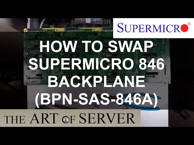 How to swap Supermicro 846 backplane