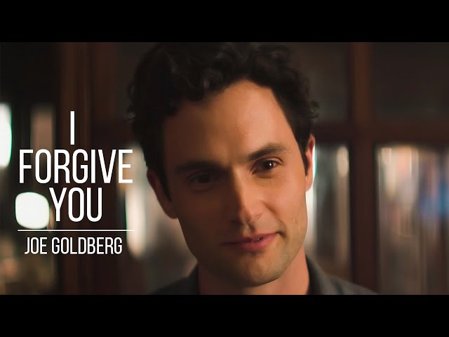 (You) Joe Goldberg | I Forgive You