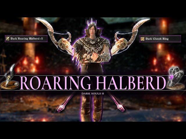 The Roaring Halberd is The BEST Dark Weapon in Dark Souls 2!