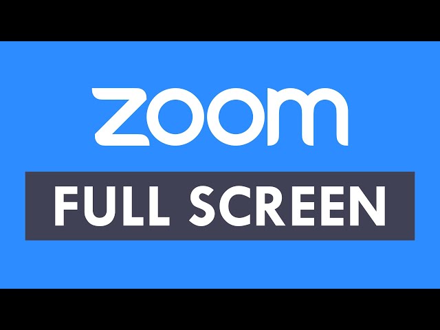 5 best ways to go full screen on Zoom
