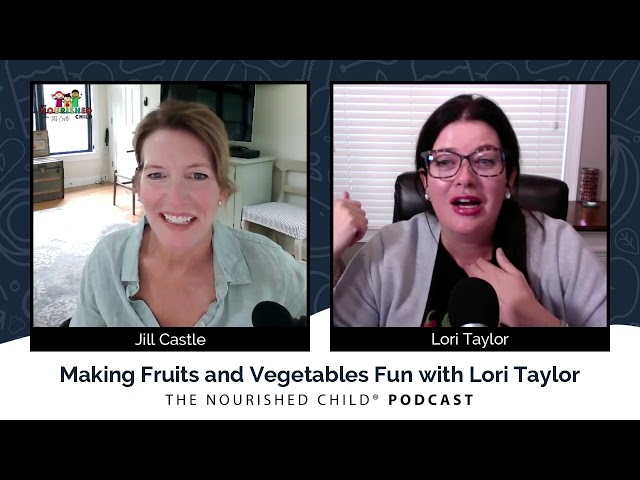 Making Fruits and Vegetables Fun with Lori Taylor