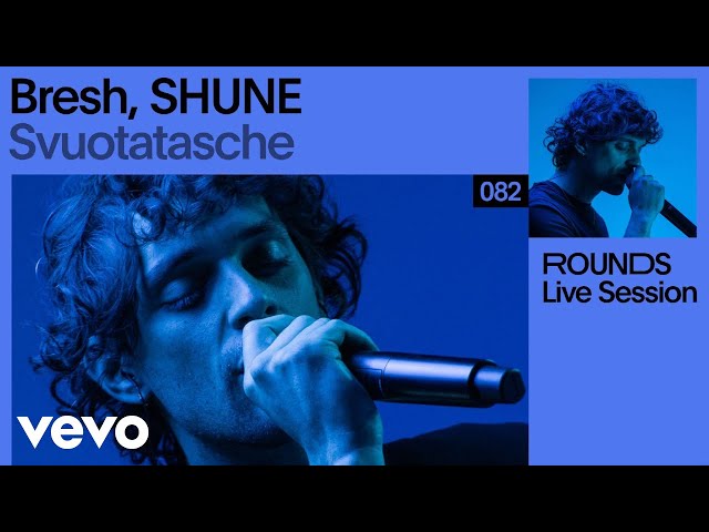 Bresh, SHUNE - Svuotatasche (Live) | Vevo Rounds