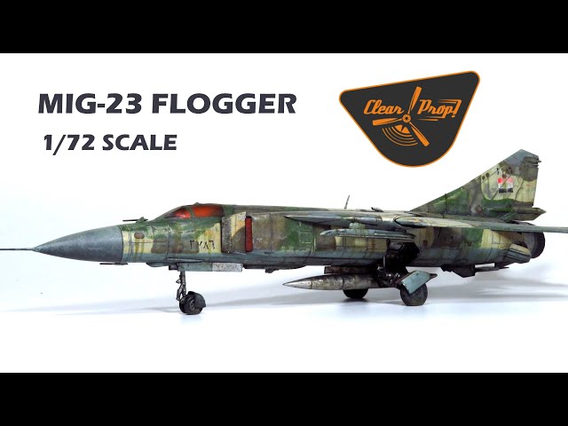 Mig-23 Flogger-G - 1/72 Scale Model Kit - Full Build / Weathering