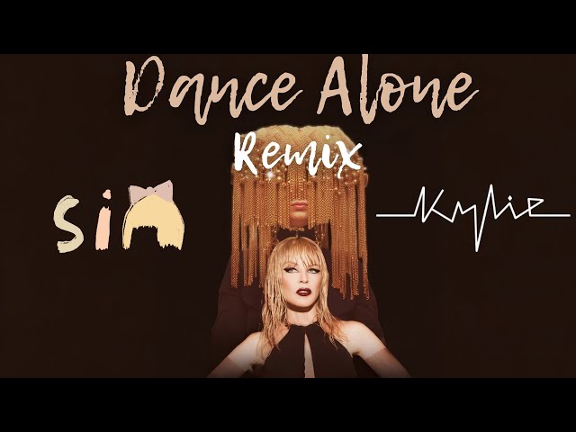 Sia and Kylie Minogue - Dance Alone (Infusion Remix)