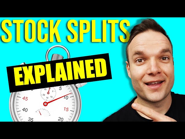 Stock Splits Explained - What Are Stock Splits?
