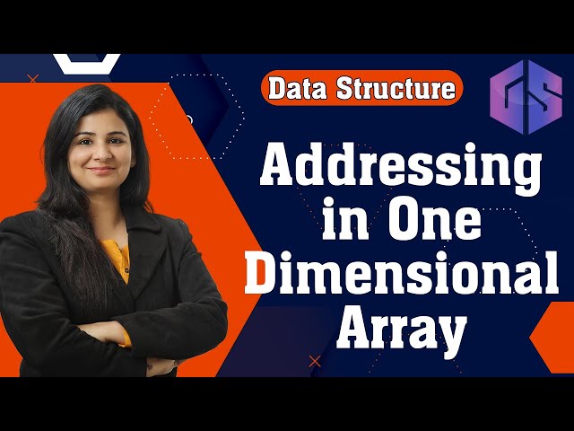 Addressing in One Dimensional Array by #Naina Mam | Data Structure