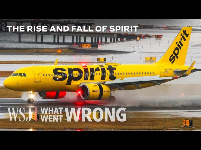 Why Spirit Airlines’s Stock Is Spiraling Down 60% | WSJ What Went Wrong