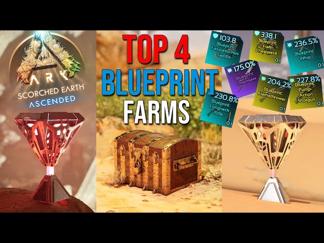 TOP 4 BEST Blueprint & LOOT Farms | SCORCHED EARTH | ARK: Survival Ascended
