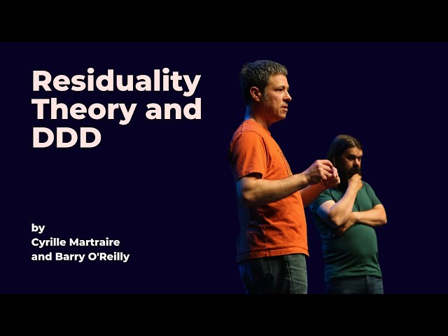 Residuality Theory and DDD - Cyrille Martraire and Barry O'Reilly - DDD Europe 2023