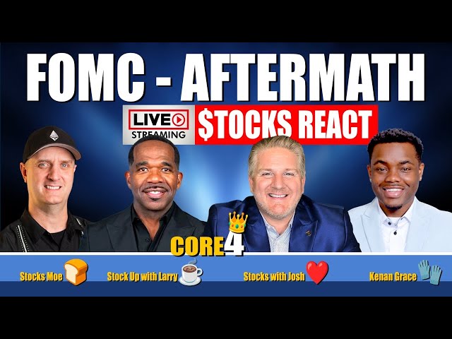 FOMC Aftermath: Stocks React #Larry Jones #Stock Moe #Kenan Grace