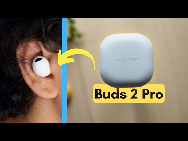 Samsung Buds 2 Pro Review: Is Samsung Stuck?